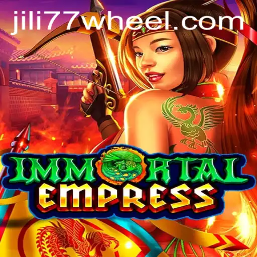 ImmortalEmpress: A Riveting Adventure with Jili 77